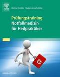 Schüller |  Prüfungstraining Notfallmedizin für Heilpraktiker | Buch |  Sack Fachmedien