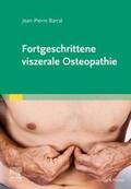 Barral |  Fortgeschrittene viszerale Osteopathie | Buch |  Sack Fachmedien