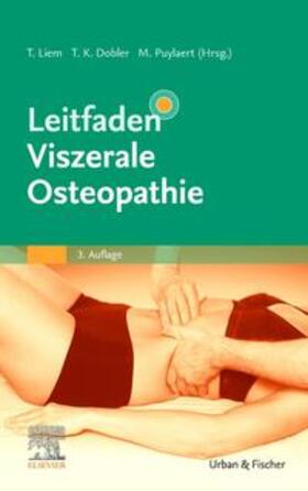 Liem / Dobler / Puylaert | Leitfaden Viszerale Osteopathie | Buch | 978-3-437-56013-2 | sack.de