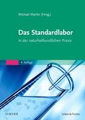 Martin |  Das Standardlabor in der naturheilkundlichen Praxis | Buch |  Sack Fachmedien