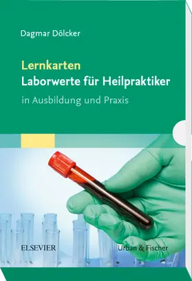 Dölcker |  Lernkarten Laborwerte für Heilpraktiker | Sonstiges |  Sack Fachmedien