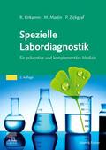 Kirkamm / Martin / Zickgraf |  Spezielle Labordiagnostik in der naturheilkundlichen Praxis | Buch |  Sack Fachmedien