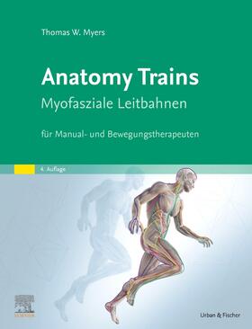 Myers | Anatomy Trains | Buch | 978-3-437-56734-6 | sack.de