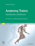 Myers |  Anatomy Trains | Buch |  Sack Fachmedien