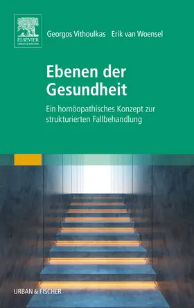 Vithoulkas / Woensel |  Ebenen der Gesundheit | Buch |  Sack Fachmedien