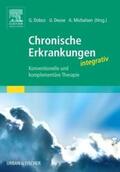 Dobos / Deuse / Michalsen |  Chronische Erkrankungen integrativ | Buch |  Sack Fachmedien