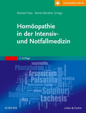 Frass / Bündner | Homöopathie in der Intensiv- und Notfallmedizin | Buch | 978-3-437-57261-6 | sack.de