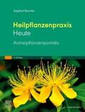 Bäumler |  Heilpflanzenpraxis Heute - Arzneipflanzenporträts | Buch |  Sack Fachmedien