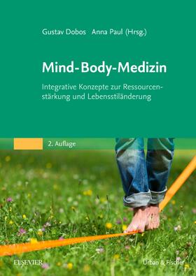Dobos / Paul | Mind-Body-Medizin | Buch | 978-3-437-57931-8 | sack.de