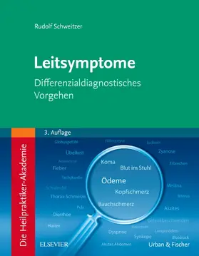 Schweitzer |  Die Heilpraktiker-Akademie. Leitsymptome | Buch |  Sack Fachmedien
