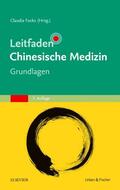 Focks |  Leitfaden Chinesische Medizin - Grundlagen | Buch |  Sack Fachmedien