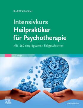 Schneider | Intensivkurs Heilpraktiker für Psychotherapie | Buch | 978-3-437-58353-7 | sack.de
