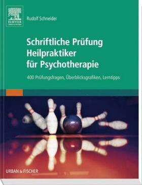 Schneider | Schriftliche Prüfung Heilpraktiker für Psychotherapie | Buch | 978-3-437-58375-9 | www.sack.de