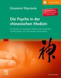 Maciocia |  Die Psyche in der chinesischen Medizin | Buch |  Sack Fachmedien