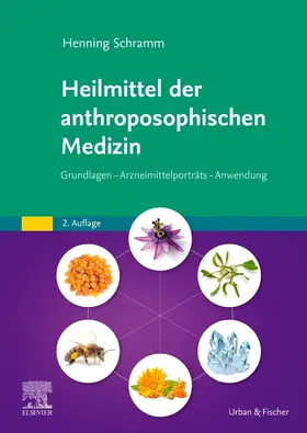 Schramm |  Heilmittel der anthroposophischen Medizin | Buch |  Sack Fachmedien