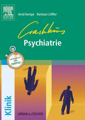Kempe / Löffler |  Crashkurs Psychiatrie | eBook | Sack Fachmedien