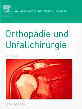 Rüther / Lohmann |  Orthopädie und Unfallchirurgie | eBook | Sack Fachmedien
