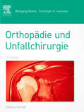 Rüther / Lohmann |  Orthopädie und Unfallchirurgie | eBook | Sack Fachmedien