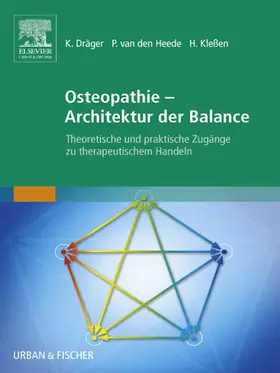 Dräger / Heede / Kleßen |  Osteopathie - Architektur der Balance | eBook | Sack Fachmedien