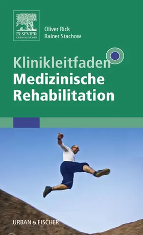 Rick / Stachow |  Klinikleitfaden Medizinische Rehabilitation | eBook | Sack Fachmedien