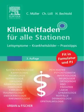 Müller / Löll / Bechtold |  Klinikleitfaden für alle Stationen | eBook | Sack Fachmedien