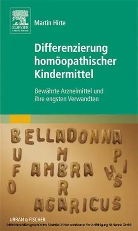 Hirte |  Differenzierung homöopathischer Kindermittel | eBook | Sack Fachmedien