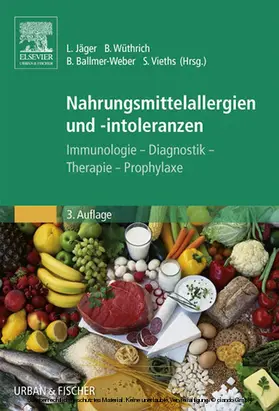 Jäger / Wüthrich / Ballmer-Weber |  Nahrungsmittelallergien und -intoleranzen | eBook | Sack Fachmedien