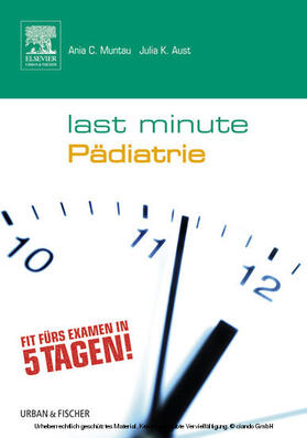 Aust / Muntau | Last Minute Pädiatrie | E-Book | sack.de