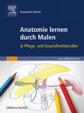 Gehart |  Anatomie lernen durch Malen | eBook | Sack Fachmedien
