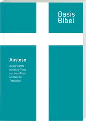  BasisBibel. Auslese Taschenbuch | Buch |  Sack Fachmedien