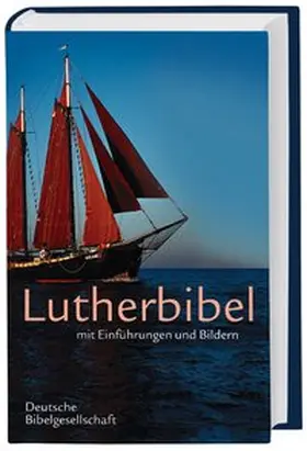  Lutherbibel mit Einführungen und Bildern | Buch |  Sack Fachmedien