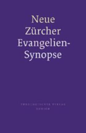 Weder | Neue Zürcher Evangelien-Synopse | Buch | 978-3-438-02035-2 | sack.de