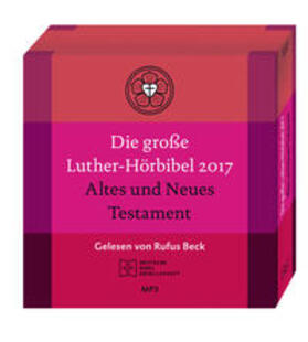 Die Große Luther-Hörbibel 2017. Altes und Neues Testament | Sonstiges | 978-3-438-02230-1 | sack.de
