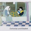  Zacharias und Elisabet | Buch |  Sack Fachmedien