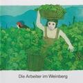  Die Arbeiter im Weinberg | Buch |  Sack Fachmedien