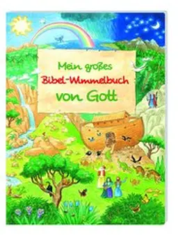 Abeln |  Mein großes Bibel-Wimmelbuch von Gott | Buch |  Sack Fachmedien