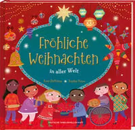 DePalma |  Fröhliche Weihnachten in aller Welt. Lustige Kinderreime über Weihnachtsbräuche, Weihnachtsessen und Heiligabend: So feiern Familien Weihnachten. Bilderbuch ab 4 Jahren für die Vorweihnachtszeit | Buch |  Sack Fachmedien