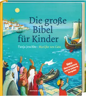 Jeschke |  Die große Bibel für Kinder. Von der Schöpfungsgeschichte bis zum Pfingstwunder: 36 Bibelgeschichten mit doppelseitigen Bildern & leicht verständlichen Texten zum Vorlesen für Kinder ab 4 Jahren | Buch |  Sack Fachmedien