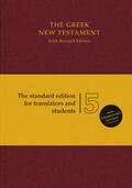Institut für Neutestamentliche Textforschung, Münster |  The Greek New Testament | Buch |  Sack Fachmedien