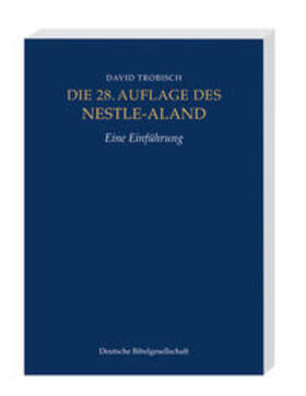 Trobisch | Die 28. Auflage des Nestle-Aland | Buch | 978-3-438-05141-7 | sack.de