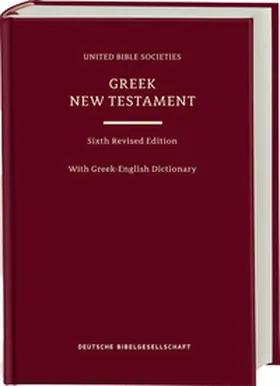 Newman / Houghton / Karakolis |  Greek New Testament GNT6. With Greek-English Dictionary | Buch |  Sack Fachmedien