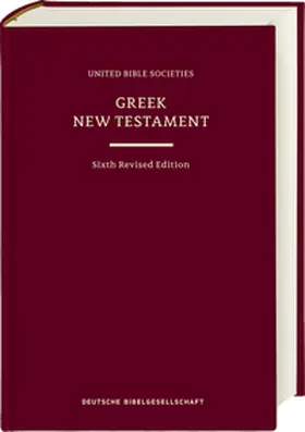 Institut für Neutestamentliche Textforschung, Münster / Houghton / Karakolis |  Greek New Testament GNT6. Großdruckausgabe | Buch |  Sack Fachmedien