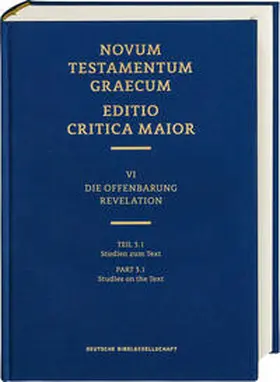 Institut für Neutestamentliche Textforschung, Münster / Karrer |  ECM VI/3.1. Offenbarung. Studien zum Text | Buch |  Sack Fachmedien
