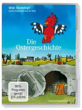  Wido Wiedehopf erzählt Geschichten aus der Bibel: Die Ostergeschichte | Sonstiges |  Sack Fachmedien