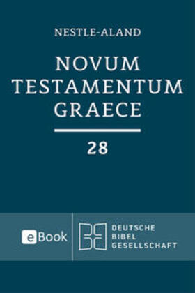 Institut für Neutestamentliche Textforschung, Münster | Novum Testamentum Graece (Nestle-Aland) | E-Book | sack.de