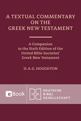 Houghton |  A Textual Commentary on the Greek New Testament (2025) | eBook | Sack Fachmedien
