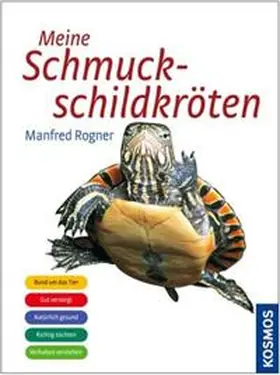 Rogner |  Meine Schmuckschildkröten | Buch |  Sack Fachmedien