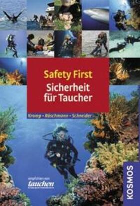 Kromp / Röschmann / Schneider | Safety First Sicherheit für Taucher | Buch | 978-3-440-11202-1 | sack.de