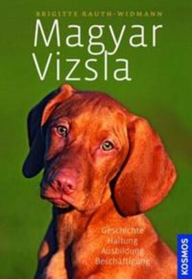 Rauth-Widmann |  Magyar Vizsla | Buch |  Sack Fachmedien