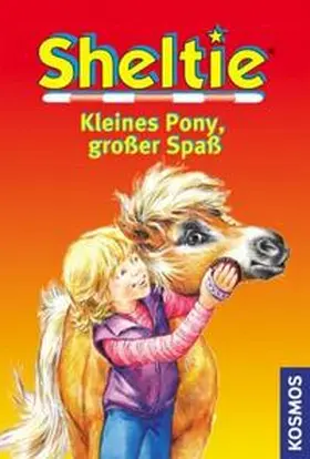 Clover |  Sheltie, Kleines Pony, großer Spaß | Buch |  Sack Fachmedien